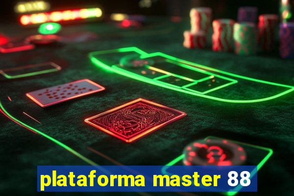 plataforma master 88